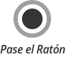 Pase el ratón